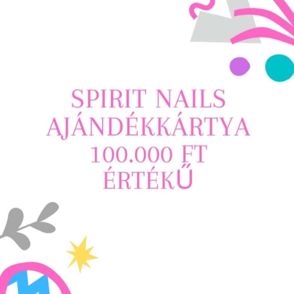 Spirit Nails Ajándékkártya - 100.000 Ft értékű